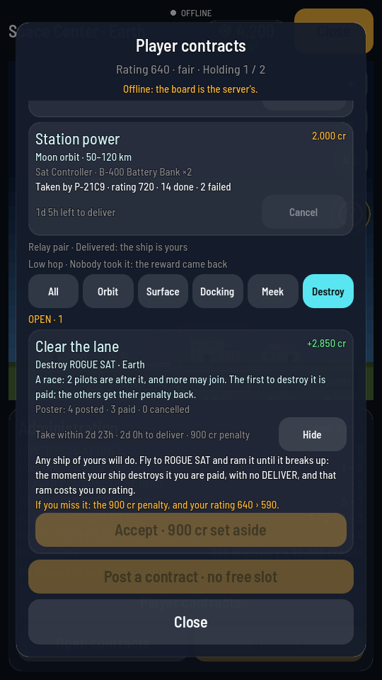 The Player contracts board with the kind filter set to Destroy: one open card, Clear the lane, reading Destroy ROGUE SAT on Earth and A race: 2 pilots are after it, opened to say any ship will do, that it is paid the moment your ship destroys it with no DELIVER, and its Accept button.