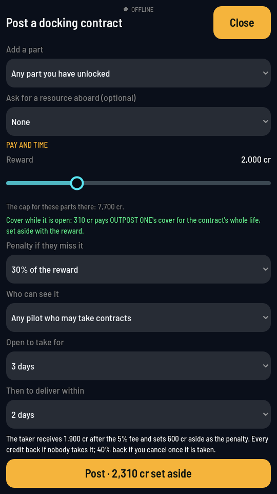 The foot of the Post a docking contract screen: the reward slider, a green line saying the ship's cover while the contract is open costs 310 credits, the penalty, who can see it, the two clocks, and an amber Post button naming the reward and the cover together.