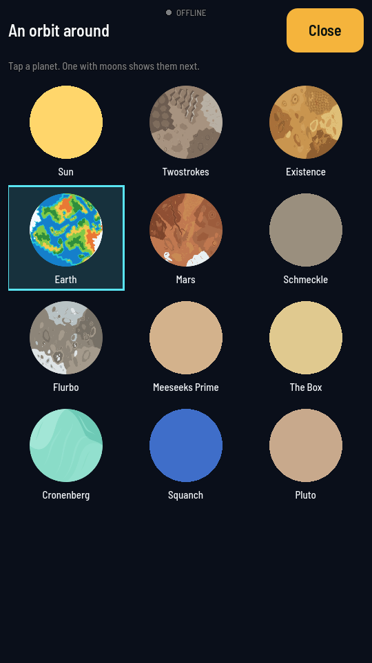 The An orbit around screen: a grid of pictures of the Sun and the planets with their names, Earth framed as the world chosen so far.