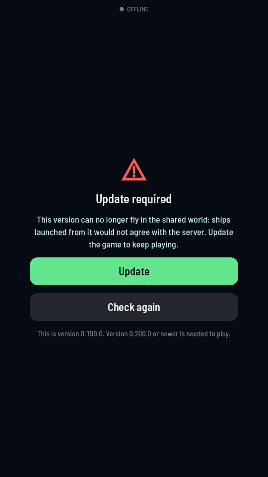 The first screen with a red warning triangle: Update required, a paragraph saying this version can no longer fly in the shared world, a green Update button and a grey Check again button.
